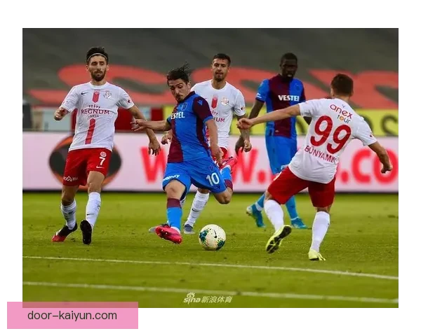 特拉布宗体育近期表现分析显示球队状态回暖，竞争力增强。